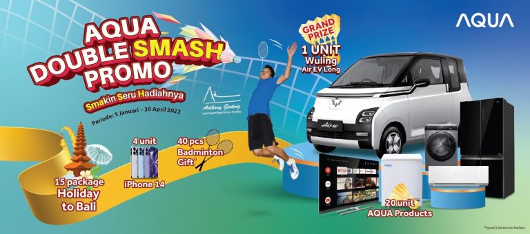 AQUA Double Smash Promo Berhadiah Mobil Digelar Hingga April 2023