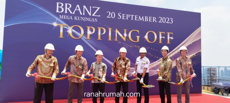 Topping Off Branz Mega Kuningan, Kondominium dan Serviced Apartment di Jantung Kota Jakarta
